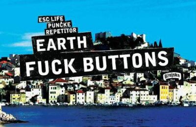 Objavljena nova imena SuperUho festivala: Fuck Buttons, Earth, Repetitor, Punčke i ESC Life