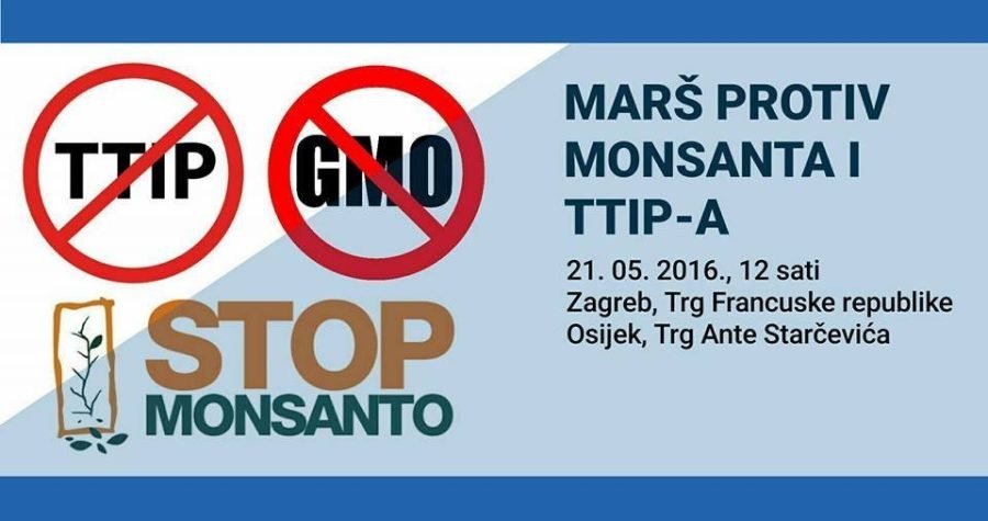U podne ‘Marš protiv Monsanta i TTIP-a’ u Zagrebu, Osijeku, Splitu i još stotinama gradova
