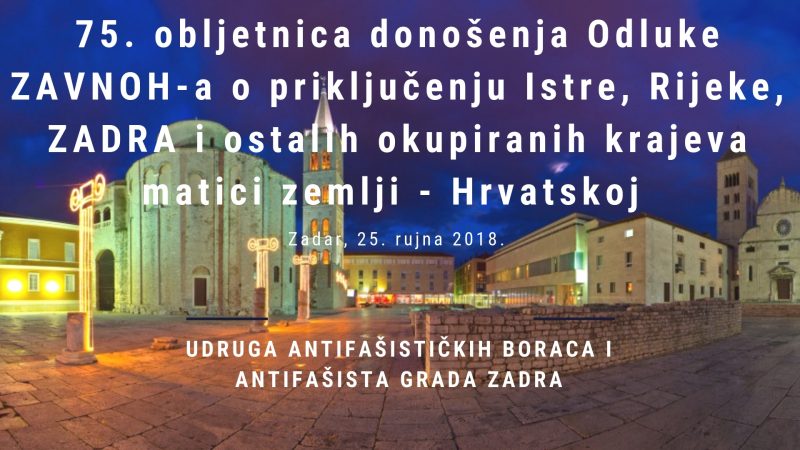 Zadar: Počast osloboditeljima u svim ratovima i spomen na povratak Istre, Rijeke, Zadra i otoka matici Hrvatskoj