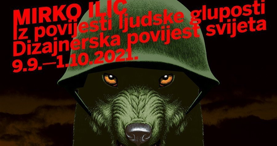 Iz povijesti ljudske gluposti (izložba Mirka Ilića)