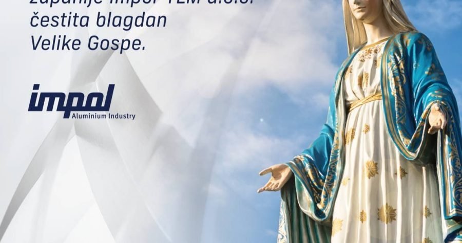 Impol-TLM d.o.o. čestita blagdan Velike Gospe