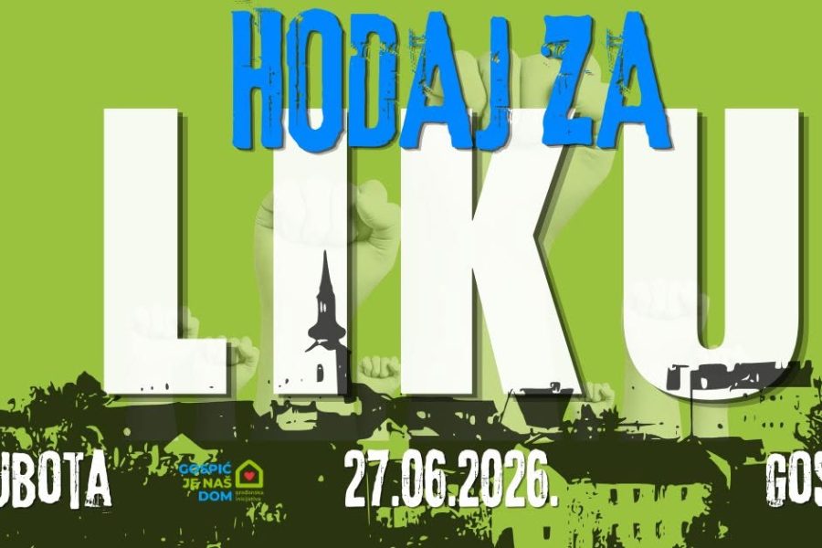 Sutra svi u Gospić: ‘Hodaj za Liku’, spasi je od štetočina i sačuvaj je za buduću djecu