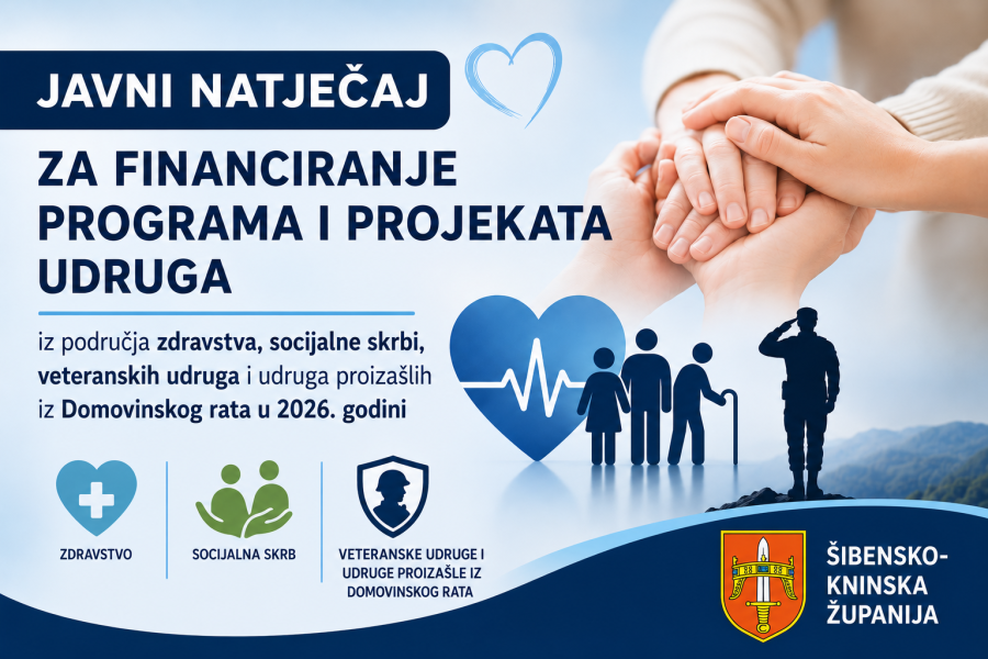 ŠKŽ: Javni natječaj za financiranje programa i projekata udruga i drugih neprofitnih organizacija iz područja zdravstva, socijalne skrbi, veteranskih udruga i udruga proizašlih iz Domovinskog rata za 2026.